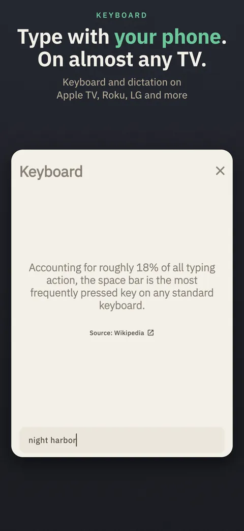 Type with your phone, on almost any TV: the keyboard screen with a search typed in.